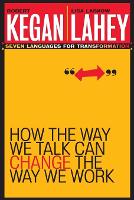 How the Way We Talk Can Change the Way We Work