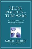 Silos, Politics and Turf Wars