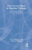 Exercise and Sport in Feminist Therapy