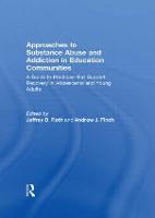 Approaches to Substance Abuse and Addiction in Education Communities