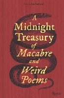 A Midnight Treasury of Macabre and Weird Poems