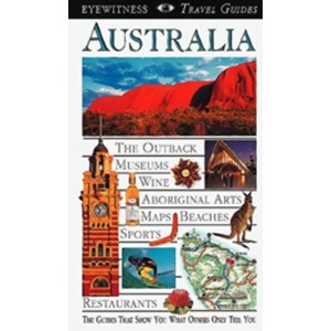 Australia (DK Eyewitness Travel Guides)