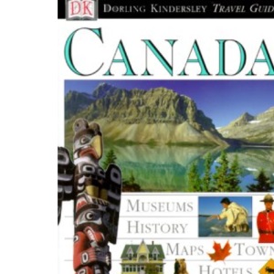 Dk Eyewitness Travel Guides Canada (Dorling Kindersley Travel Guides)