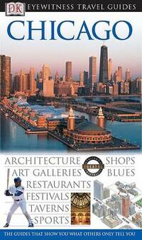 Chicago (DK Eyewitness Travel Guides)