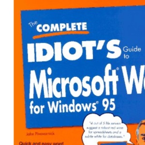 The Complete Idiots Guide to Microsoft Works for Windows 95 (The Complete Idiot's Guide)