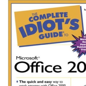 Complete Idiot's Guide to Microsoft Office 2000