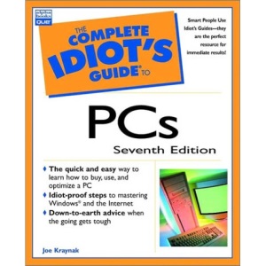 The Complete Idiot's Guide to PCs
