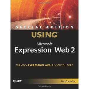Special Edition Using Microsoft Expression Web 2