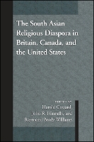 The South Asian Religious Diaspora in Britain, Canada, and the United States
