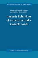 Inelastic Behaviour of Structures under Variable Loads