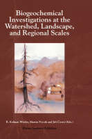 Biogeochemical Investigations at Watershed, Landscape, and Regional Scales