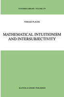 Mathematical Intuitionism and Intersubjectivity
