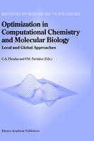 Optimization in Computational Chemistry and Molecular Biology