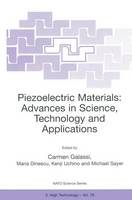 Piezoelectric Materials: Advances in Science, Technology and Applications