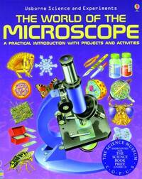 The World of the Microscope (Usborne Science and Experiments)