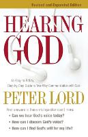 Hearing God – An Easy–to–Follow, Step–by–Step Guide to Two–Way Communication with God