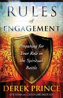 Rules of Engagement – Preparing for Your Role in the Spiritual Battle