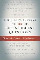 The Bible`s Answers to 100 of Life`s Biggest Questions