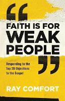Faith Is for Weak People