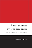Protection by Persuasion