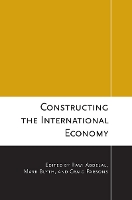 Constructing the International Economy