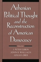 Athenian Political Thought and the Reconstitution of American Democracy