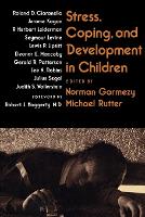 Stress, Coping, and Development in Children