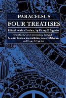 Four Treatises of Theophrastus Von Hohenheim Called Paracelsus