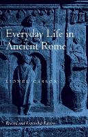 Everyday Life in Ancient Rome