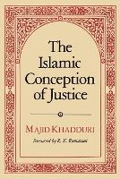The Islamic Conception of Justice
