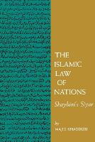The Islamic Law of Nations