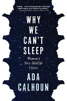 Why We Can't Sleep