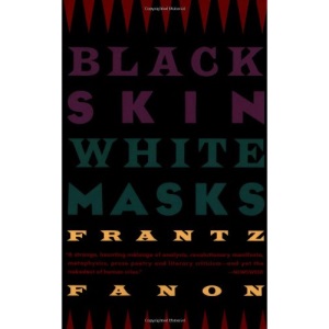 Black Skin, White Masks