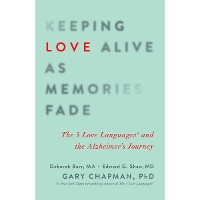 Keeping Love Alive as Memories Fade