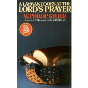 A Layman Looks at the Lord's Prayer