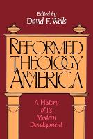 Reformed Theology in America