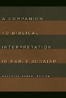 Companion to Biblical Interpretation in Early Judaism