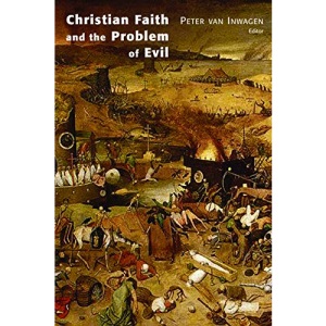 Christian Faith and the Problem of Evil