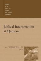 Biblical Interpretation at Qumran