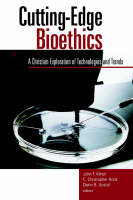 Cutting Edge Biothics