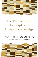 Philosophical Principles of Integral Knowledge