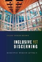 Inclusive Yet Discerning