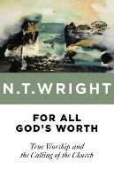 For All God's Worth