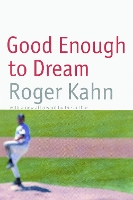 Good Enough to Dream