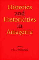 Histories and Historicities in Amazonia