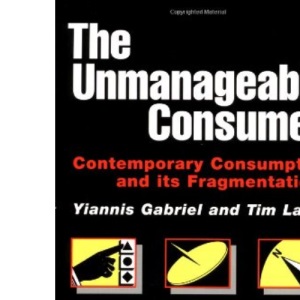 The Unmanageable Consumer: Contemporary Consumption and its Fragmentation
