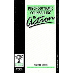 Psychodynamic Counselling in Action (Counselling in Action series)
