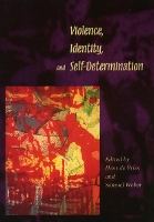 Violence, Identity, and Self-Determination