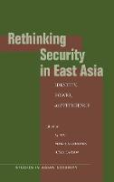 Rethinking Security in East Asia