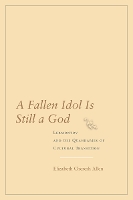 A Fallen Idol Is Still a God